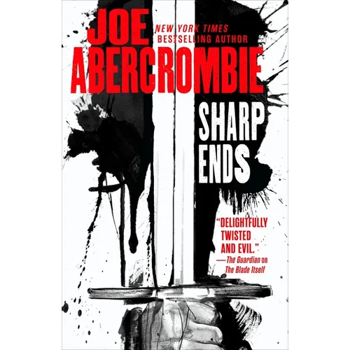 Sharp Ends: Stories from the World of the First Law