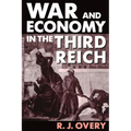 War and Economy in the Third Reich