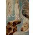 When Souls Had Wings