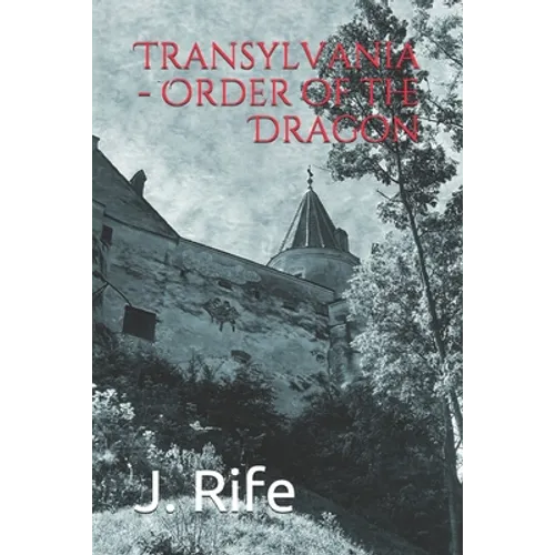 Transylvania - Order of the Dragon