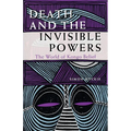 Death and the Invisible Powers: The World of Kongo Belief