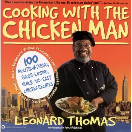 Cooking with the Chicken Man