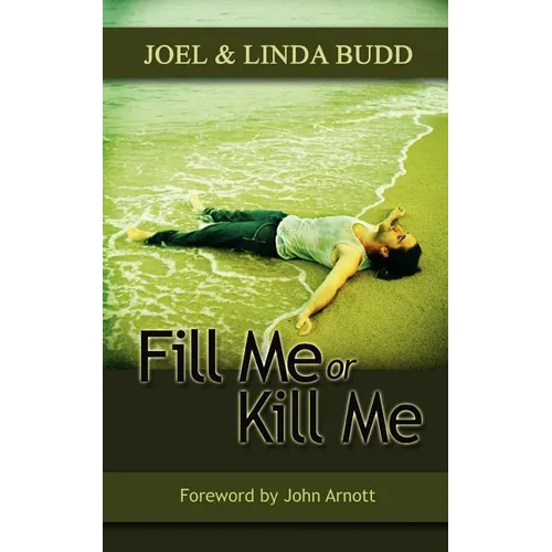 Fill Me or Kill Me