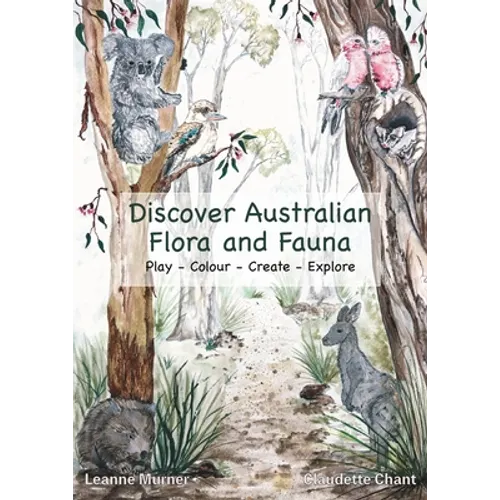 Discover Australian Flora and Fauna