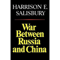 War Between Russia and China