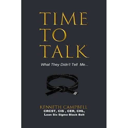 Time to Talk...What They Didn't Tell Me