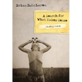 The Finding Faith---A Search for What Makes Sense