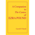 A Companion to the Cantos of Ezra Pound