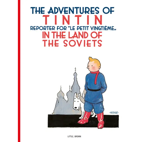 The Adventures of TinTin in the Land of the Soviets