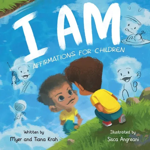 I Am: Affirmations for Children