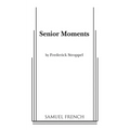 Senior Moments