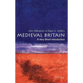 Medieval Britain: A Very Short Introduction