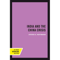 India and the China Crisis: Volume 6