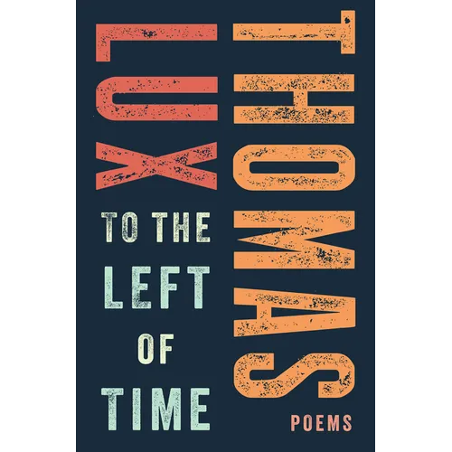 To the Left of Time