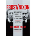 Frost/Nixon: Behind the Scenes of the Nixon Interviews