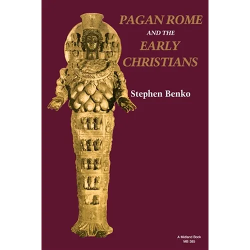 Pagan Rome and the Early Christians