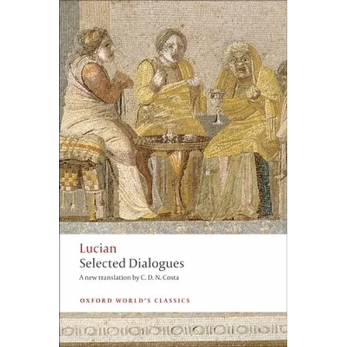 Lucian: Selected Dialogues