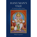 Hanuman's Tale: The Messages of a Divine Monkey