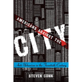 Americans Against the City: Anti-Urbanism in the Twentieth Century