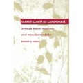 Sacred Leaves of Candomblé: African Magic, Medicine, and Religion in Brazil