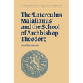 The 'Laterculus Malalianus' and the School of Archbishop Theodore