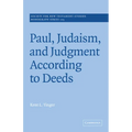 Paul, Judaism, and Judgment According to Deeds