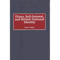 Diana, Self-Interest, and British National Identity