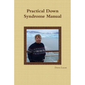 Practical Down Syndrome Manual