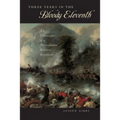 Three Years in the "Bloody Eleventh": The Campaigns of a Pennsylvania Reserves Regiment