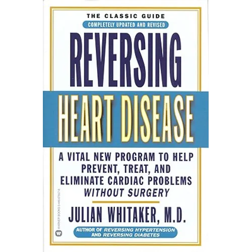 Reversing Heart Disease