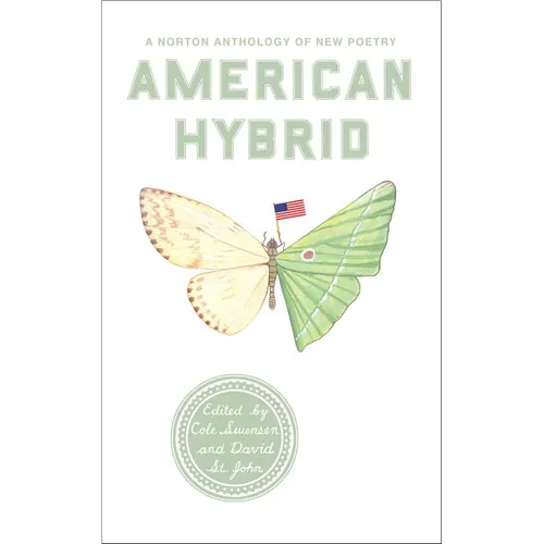 American Hybrid: A Norton Anthology of New Poetry