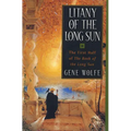 Litany of the Long Sun: The First Half of 'The Book of the Long Sun'