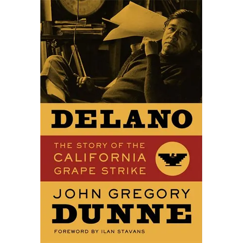 Delano: The Story of the California Grape Strike