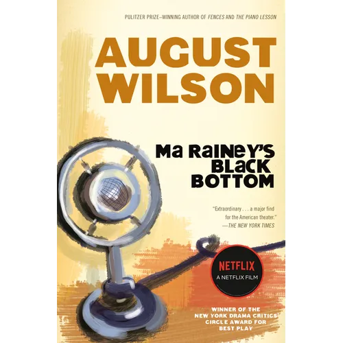 Ma Rainey's Black Bottom: A Play