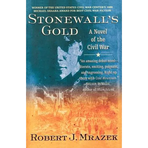 Stonewall's Gold: A Novel of the Civil War