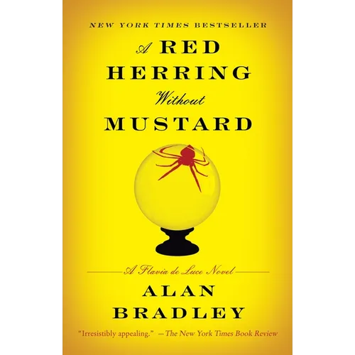 A Red Herring Without Mustard: A Flavia de Luce Novel