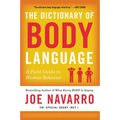 The Dictionary of Body Language: A Field Guide to Human Behavior
