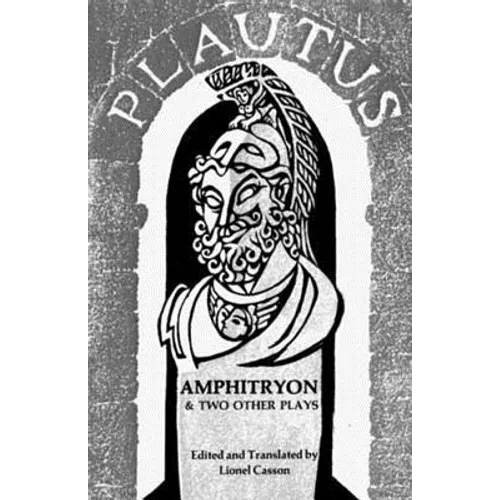 Amphitryon & Two Other Plays