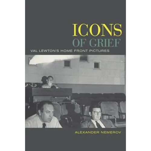 Icons of Grief: Val Lewton's Home Front Pictures