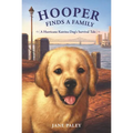 Hooper Finds a Family: A Hurricane Katrina Dog's Survival Tale