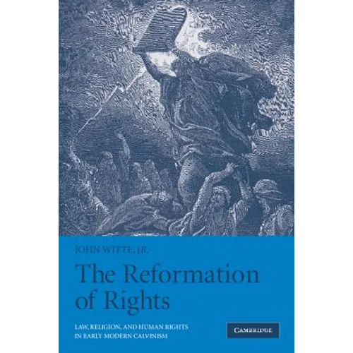 The Reformation of Rights