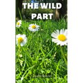 The wild part