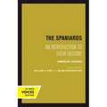 The Spaniards: An Introduction to Their History