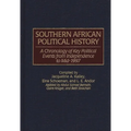 Southern African Political History: A Chronology of Key Political Events from Independence to Mid-1997