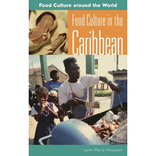 Food Culture in the Caribbean