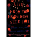 Live from the Hong Kong Nile Club: Poems: 1975-1990