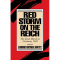 Red Storm on the Reich: The Soviet March on Germany, 1945