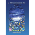 Lit Only by a Few Thousand Stars