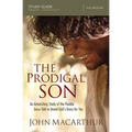 The Prodigal Son Bible Study Guide: An Astonishing Study of the Parable Jesus Told to Unveil God's Grace for You
