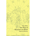 The Plays of Heinrich Von Kleist: Ideals and Illusions